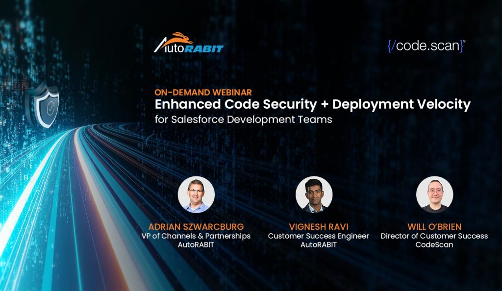 Enhanced Code Security + Deployment Velocity for Salesforce Development Teams