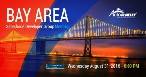 AutoRABIT at Bay Area Salesforce Developer Group Meet-up (Aug 31, 2016)