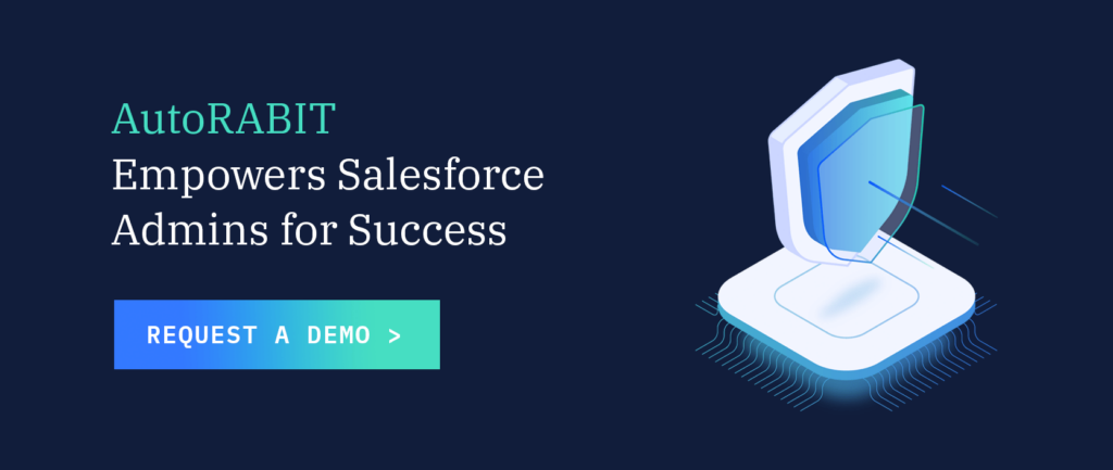 AutoRABIT Empowers Salesforce Admins for Success
