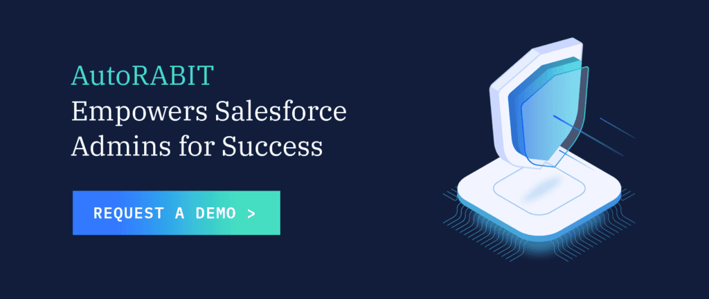 AutoRABIT Empowers Salesforce Admins for Success